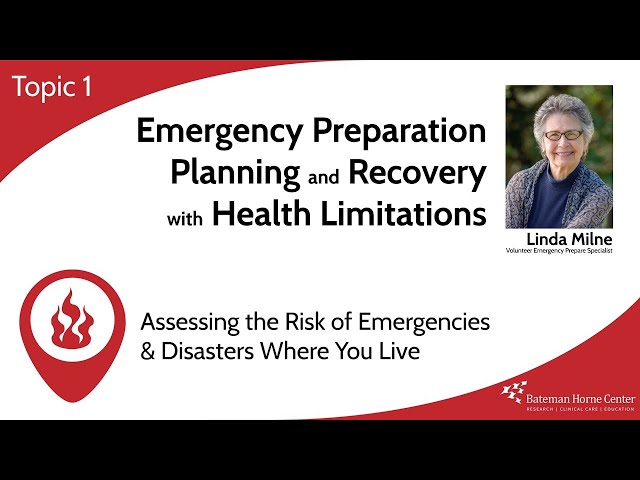 Topic 1: Assessing the Risk of Emergencies & Disasters Where You Live