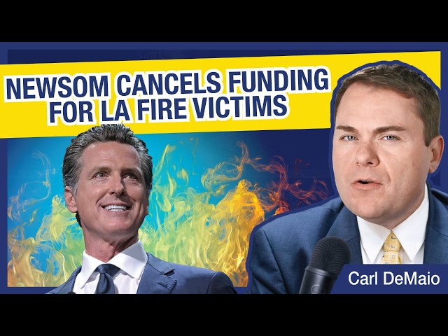 Gavin Newsom Cancels Funding for LA Fire Victims