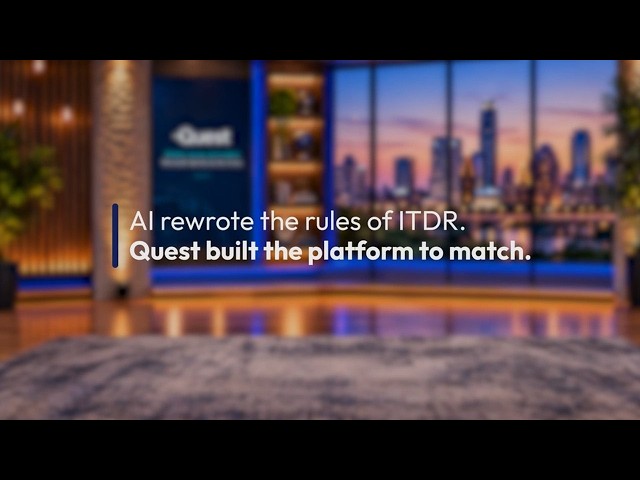 AI rewrote the rules of ITDR. Quest built the platform to match.