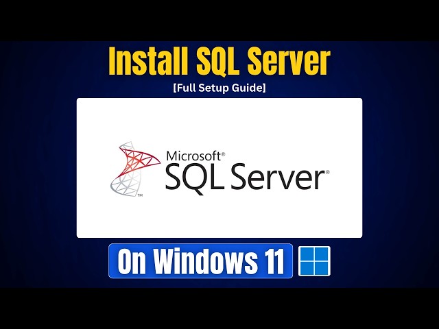 How to Install SQL Server + SQL Server Management Studio (SSMS) on Windows 11