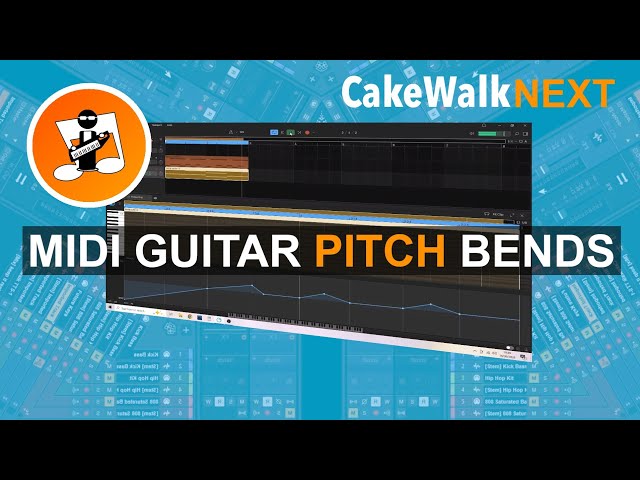 Create Midi Guitar Pitch Bends & Slides in Cakewalk Next 