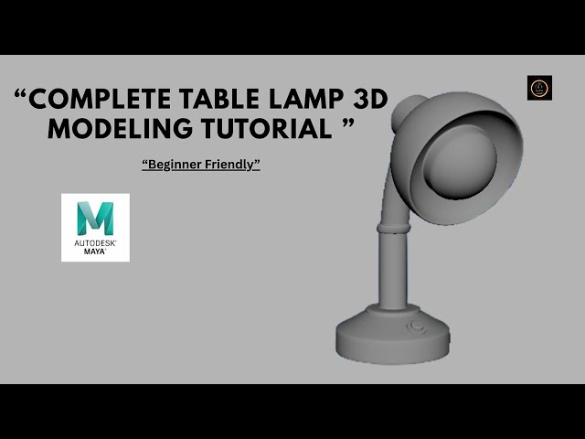 Autodesk Maya 2022 | Complete Table Lamp 3D Modeling Tutorial | Hard Surface Modeling for Beginners.