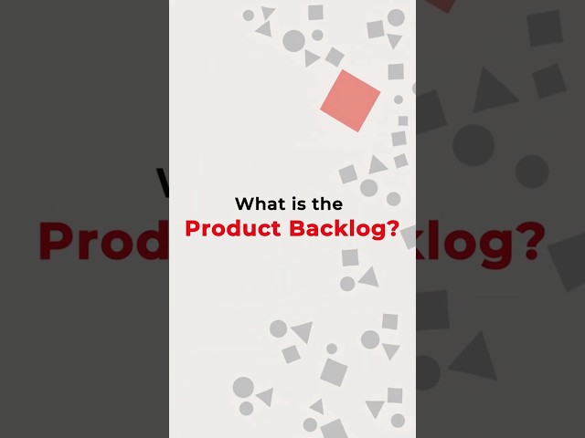 A simple explanation one What is the product backlog in Scrum.