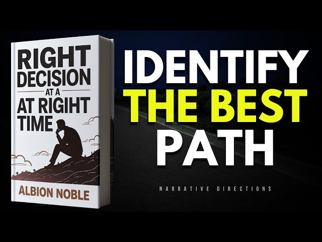 How to Make Smart Decisions Every Time (Full Audiobook) | Improve Thinking & Problem Solving