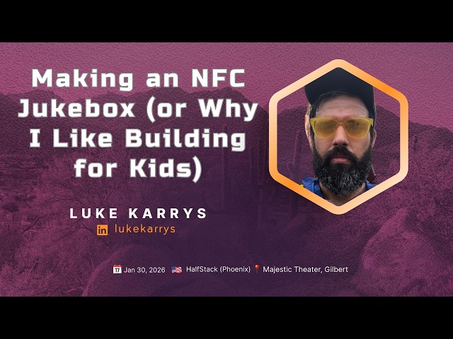 Making an NFC Jukebox (or Why I Like Building for Kids) - Luke karrys