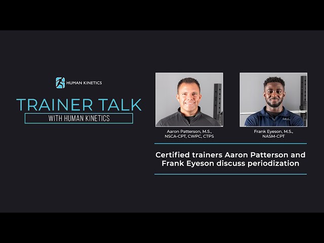 Explaining Periodization and why it is valuable, with Aaron Patterson and Frank Eyeson