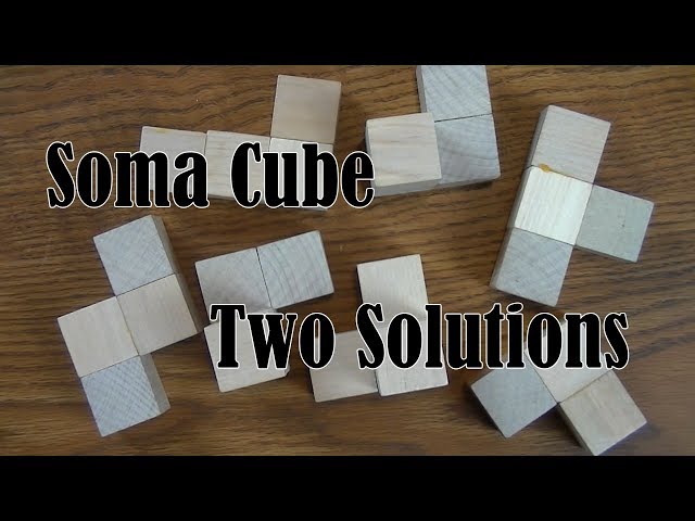 Soma Cube: Two Solutions