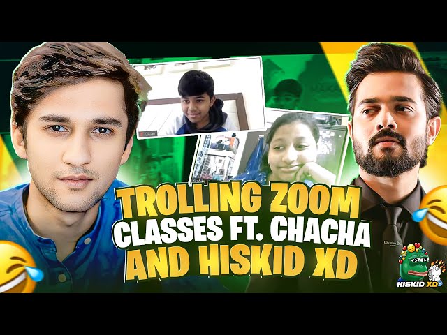 TROLLING INDIAN ZOOM CLASSES AS CHACHA RAPHAR FT @HisKid Xd - HISKID & CHACHA RAPHAR RAIDING CLASSES