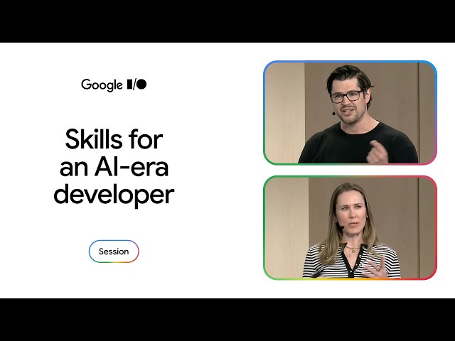 Build core skills to thrive as an AI-era developer