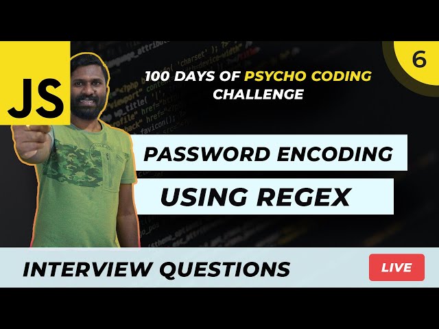 DAY 6 | JavaScript Password Encoding & Regex | 100 Days Of JS Coding Challenge Malayalam