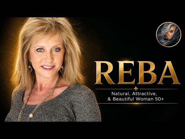REBA ・✿ Natural, Attractive, & Beautiful Woman Over 50 | Biography, Lifestyle, & Facts