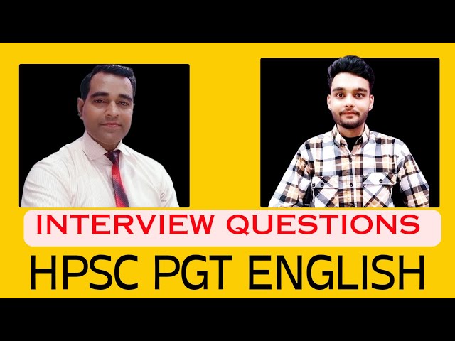 Hpsc pgt English | Interview of HPSC pgt English | Pgt English teacher interview | PD Classes