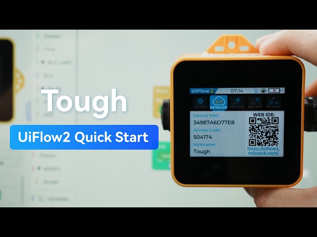Tough | UIFlow 2.0 Device Basic Tutorial