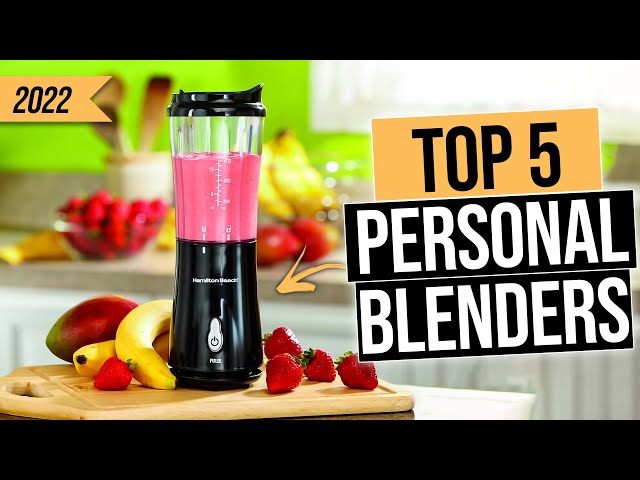 TOP 5 Best Personal Blenders of [2022]
