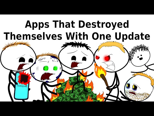 Apps That Destroyed Themselves With One Update