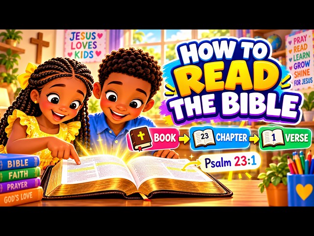 How to Read the Bible for Kids | Bible Lesson for Children #SundaySchool #BibleForKids #BibleLessons