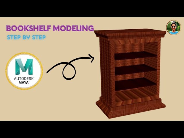 wooden Bookshelf Modeling in Maya | Step-by-Step 3D Furniture Tutorial for Beginners