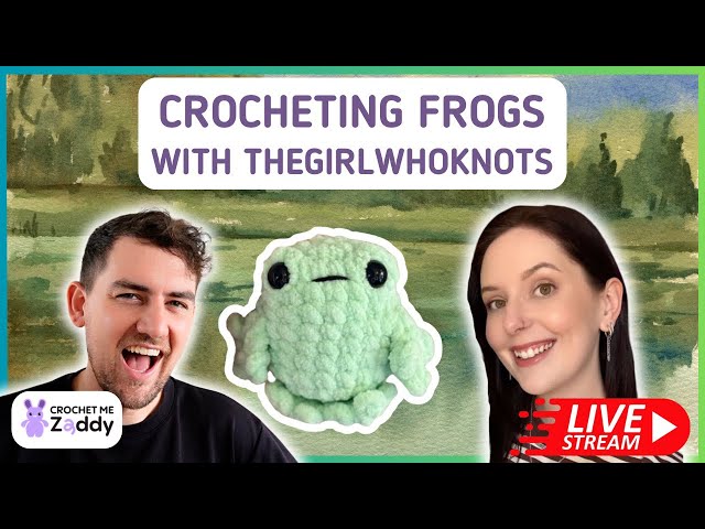 Crocheting Frogs with thegirlwhoknots | CROCHET LIVE