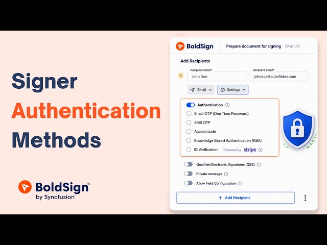 Signer Authentication: Email OTP, SMS OTP, Access Code, KBA & ID Verification