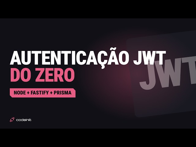 Autenticação JWT no Node.js com Fastify (Tutorial Completo)