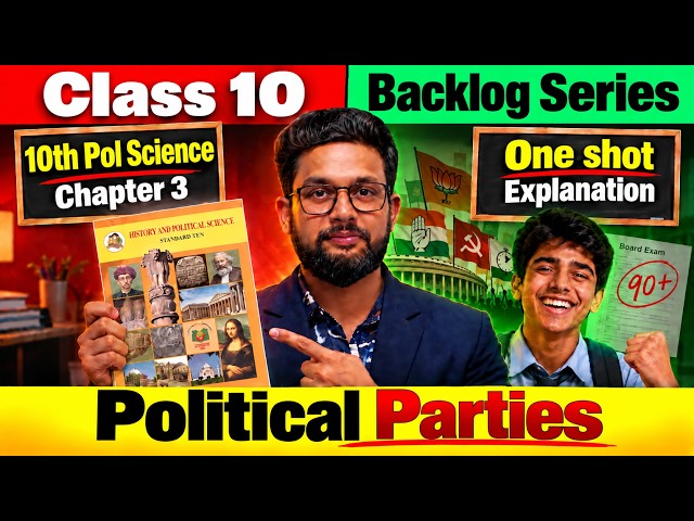 10th Pol Science | Chapter 3 | Political Parties | One Shot | Backlog Series | JR Tutorials