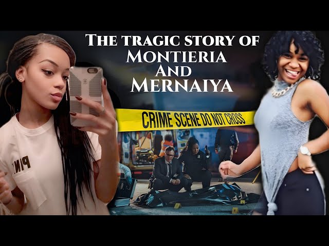 A mother’s mistake lead to tragedy. The case of Montieria and Mernaiya Myers
