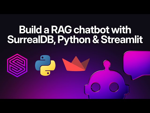 Build a RAG chatbot with SurrealDB, Python & Streamlit