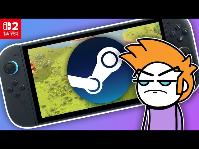 The Switch 2 has a Steam Deck problem