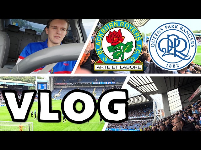 BLACKBURN ROVERS 1-2 QPR 😭 | MATCHDAY VLOG | Late Drama at Ewood Park!