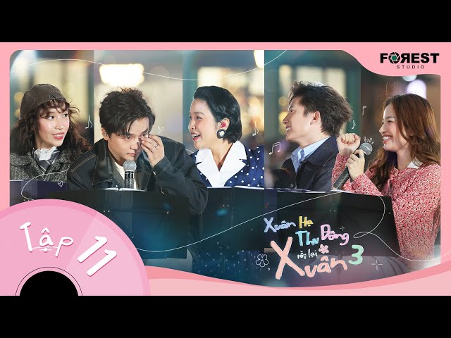 [FULL TẬP 11] XUÂN HẠ THU ĐÔNG RỒI LẠI XUÂN 3 | Cùng Mỹ Linh, Mỹ Anh tìm lại ký ức tuổi thơ