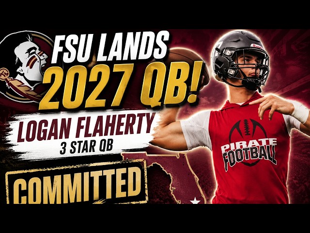 FSU Lands 2027 QB 👀 | Logan Flaherty Commits to the Noles