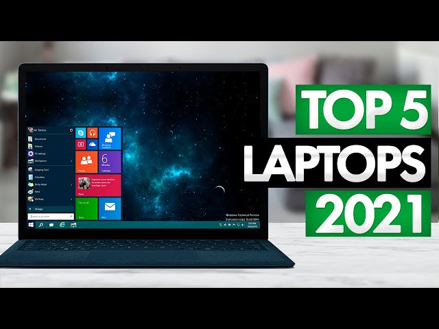 Top 5 Best Laptops of (2021)