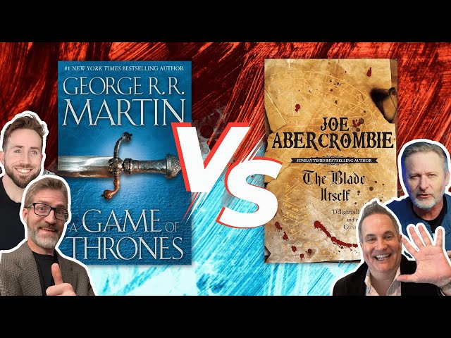 A Game of Thrones vs The Blade Itself