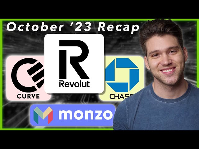 Revolut 10, INSANE Monzo Growth, Curve & Chase UK CREDIT CARD & MORE! (October '23 FinTech Recap)
