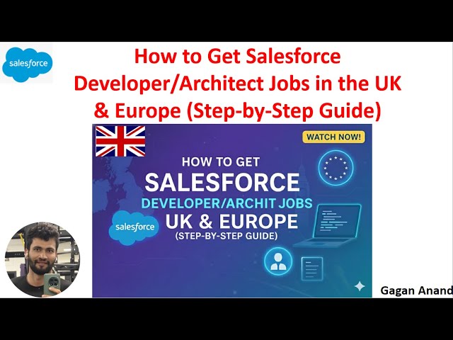 How to Get Salesforce Developer/Architect Jobs in the UK & Europe (Step-by-Step Guide)