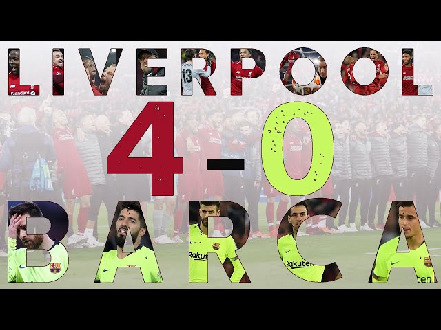 The Story of Liverpool 4-0 Barcelona | Documentary