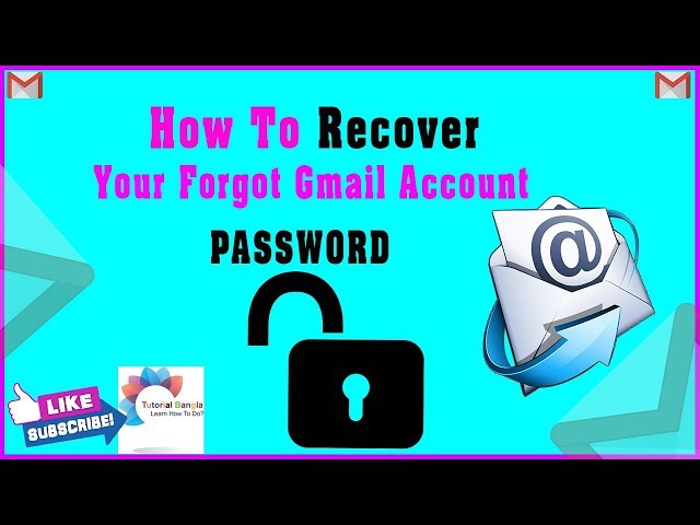 ভুলে যাওয়া Gmail Password কিভাবে  ফিরে পাবেন.  How To Recover Your Gmail  Password to easy way