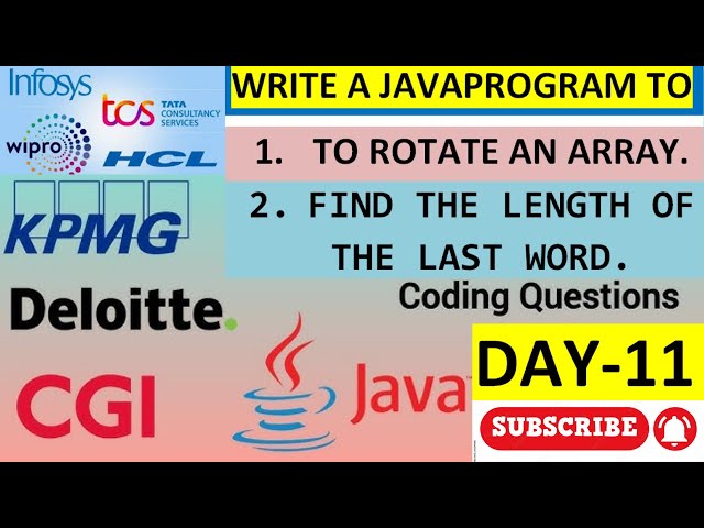 WRITE A JAVA PROGRAM  TO ROTATE AN ARRAY  AND FIND THE LENGTH OF THE LAST WORD DAY-11