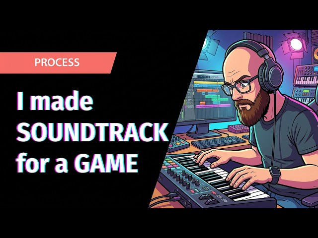 I made a SOUNDTRACK for a GAME!