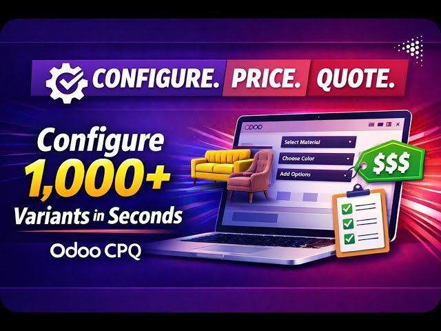 ODOO CPQ EXPLAINED | Custom Product Configurator for Custom & Complex Manufacturing