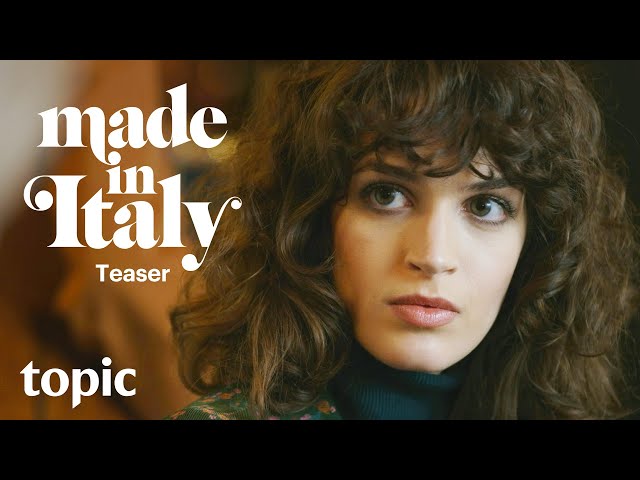 Made In Italy | Teaser | Topic