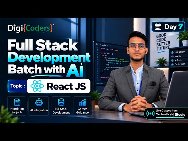 🚀 Full Stack Development Batch with AI | Day-7 | Final Year | DigiCoders Technologies #placement #ai