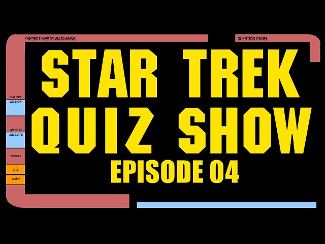 Star Trek Quiz Show Episode 4 - TOS TNG DS9 Voyager Enterprise & Discovery - Aron Eisenberg Tribute