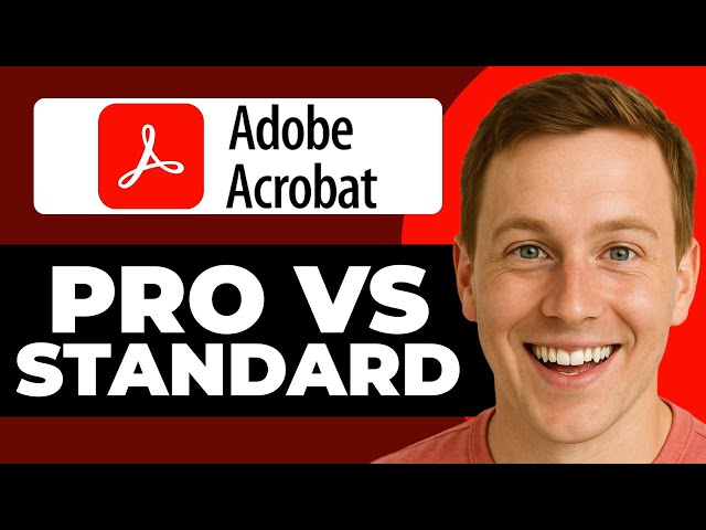 Adobe Acrobat Pro vs Standard | What Is The Difference? 2026