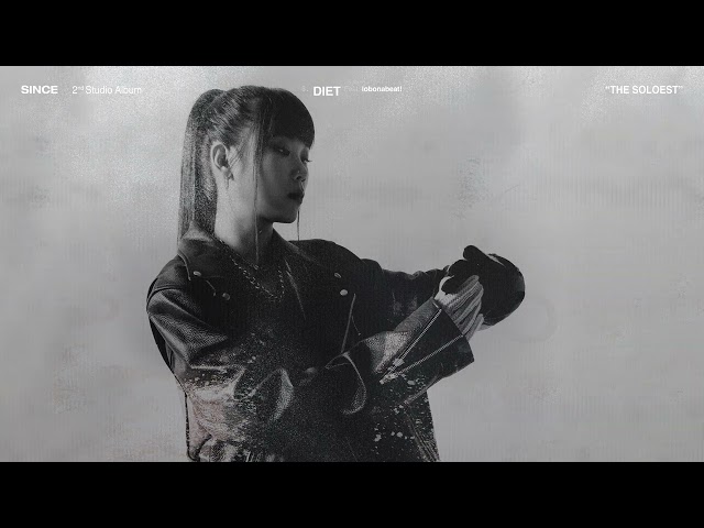 신스 (SINCE) - 06. DIET (Feat. lobonabeat!) (Official Audio)