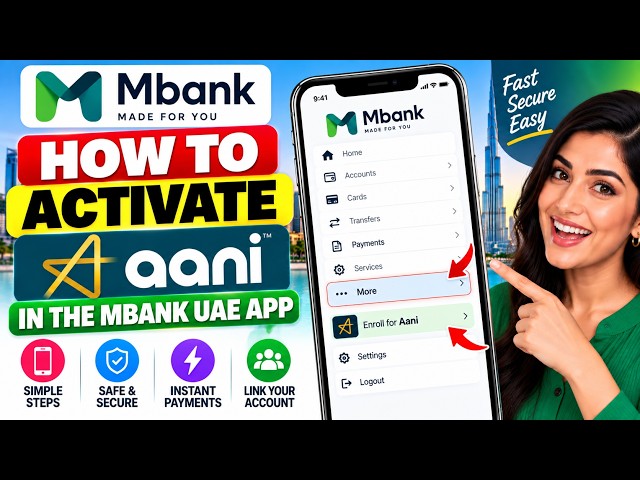 How to Activate Aani in the Mbank UAE App | Mbank Aani