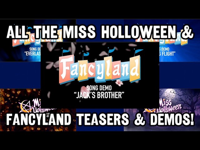 All The MISS HOLLOWEEN & FANCYLAND Teasers And Demos!