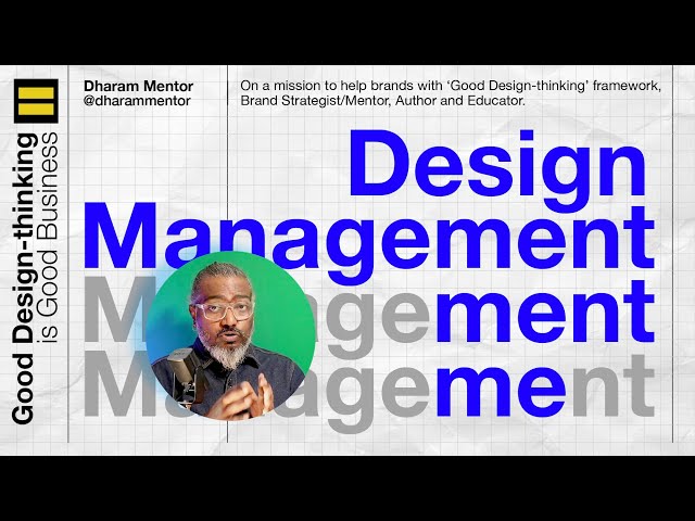 What is Design Management | role of a design manager | design management in today's time
