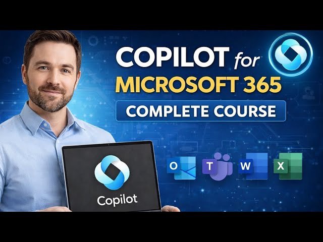 The Ultimate Copilot M365 Course - From Zero To Hero