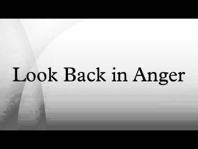Look Back in Anger